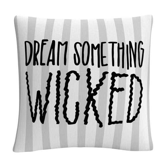 Dream Something Wicked Typographic Gray Halloween By Abc 16 X 16 Decorative Throw Pillow