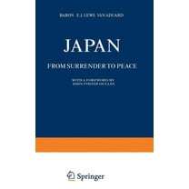 Japan: From Surrender to Peace, (Hardcover)