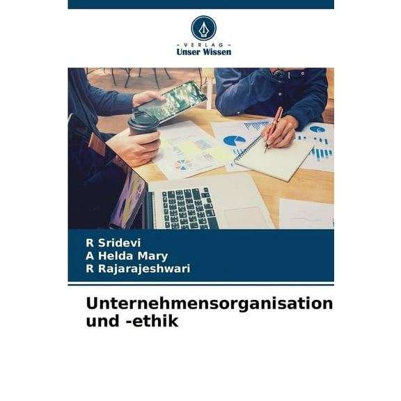 Unternehmensorganisation und -ethik, (Paperback)