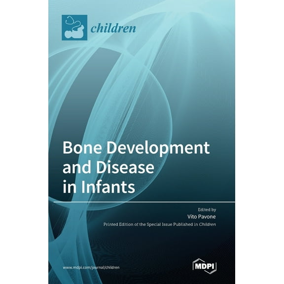 Bone Development and Disease in Infants, (Hardcover)
