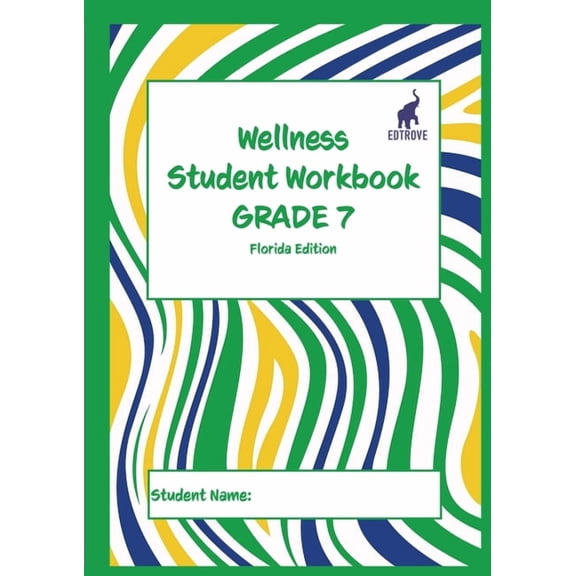 Wellness Student Workbook (Florida Edition) Grade 7, (Paperback)