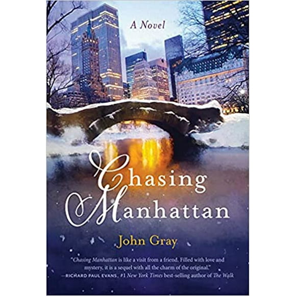 Chasing Manhattan: A Novel HARDCOVER – 2021 by John Gray