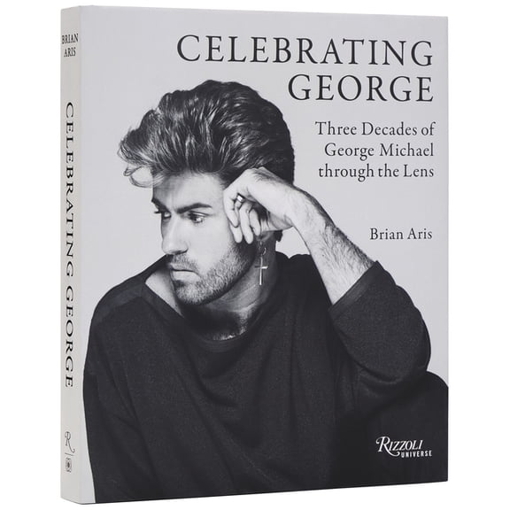 Celebrating George: Three Decades of George Michael Through the Lens, (Hardcover)
