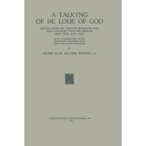 A Talkyng of þE Loue of God, (Paperback)