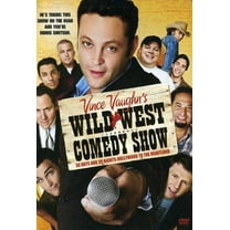 Vince Vaughn's Wild West Comedy Show: 30 Days and 30 Nights--Hollywood to the Heartland