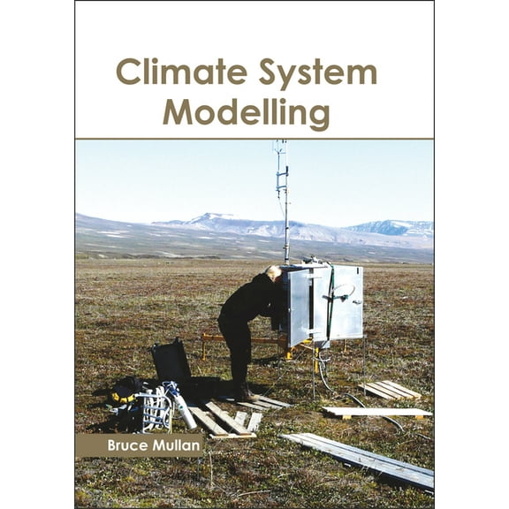Climate System Modelling (Hardcover)