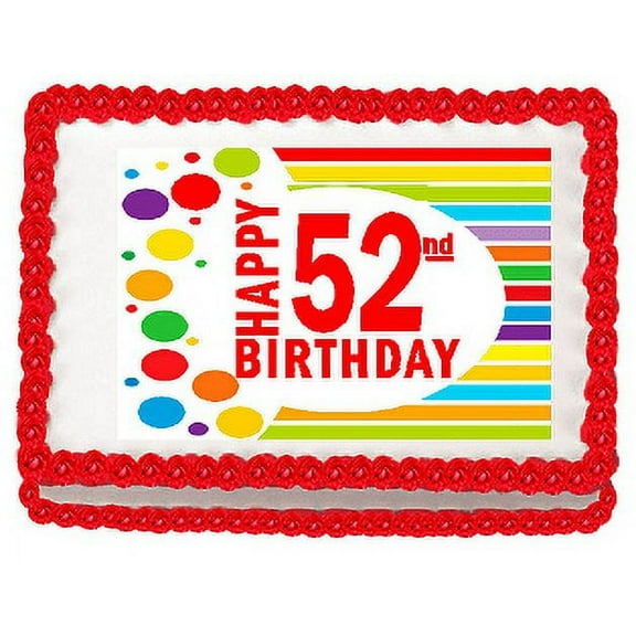 Happy 52nd Birthday Edible PEEL N STICK Frosting Photo Image Cake Decoration Topper