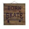 thumbnail image 1 of Born to Skate - Skating - Decorative REAL WOOD Wall Art - Faux Pallet Look, 1 of 3