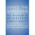 thumbnail image 4 of Living the Questions: The Wisdom of Progressive Christianity, (Paperback), 4 of 4
