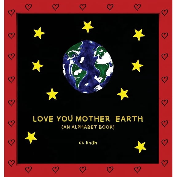 Love You Mother Earth, (Hardcover)