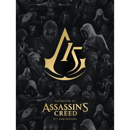 The Making of Assassin s Creed: 15th Anniversary (Edition 15) (Hardcover)