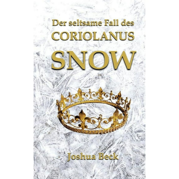 Der seltsame Fall des Coriolanus Snow, (Paperback)
