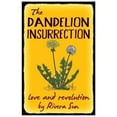 thumbnail image 1 of The Dandelion Insurrection - Love and Revolution -, 1 of 1