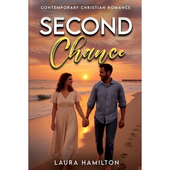 Second Chance: Contemporary Christian Romance, (Paperback)