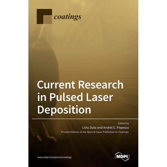 Current Research in Pulsed Laser Deposition, (Hardcover)