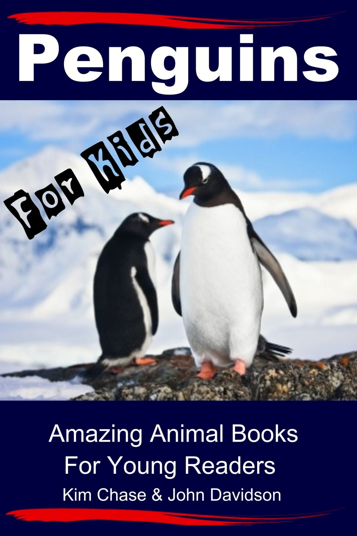 Penguins For Kids: Amazing Animal Books for Young Readers - eBook