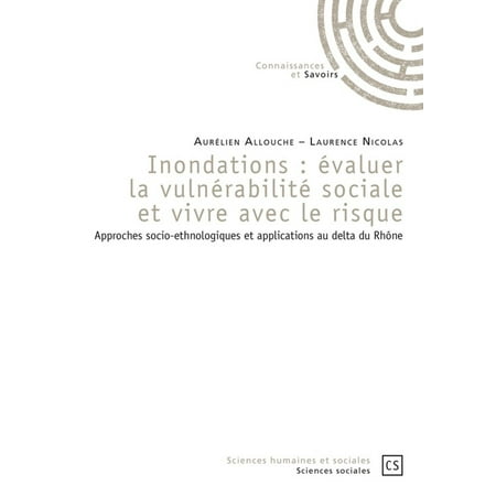 Risque Pin - Inondations : évaluer la vulnérabilité sociale et vivre avec le risque - eBook