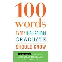 100 Words 100 Words Every High School Graduate Should Know, (Paperback ...