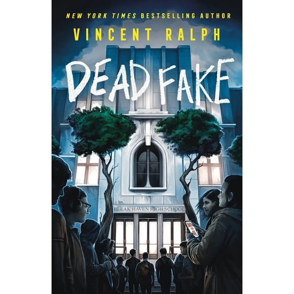 Dead Fake: A Bleak Haven Novel (Paperback)