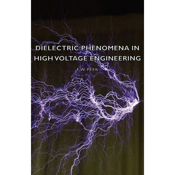 Dielectric Phenomena in High Voltage Engineering (Paperback)