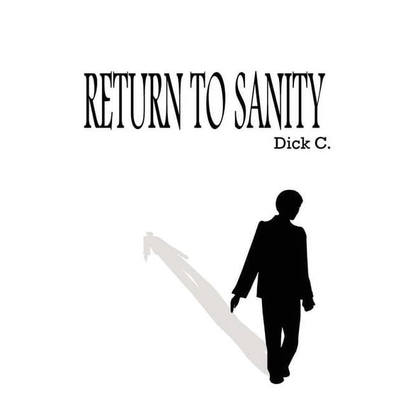 Return to Sanity, (Paperback)