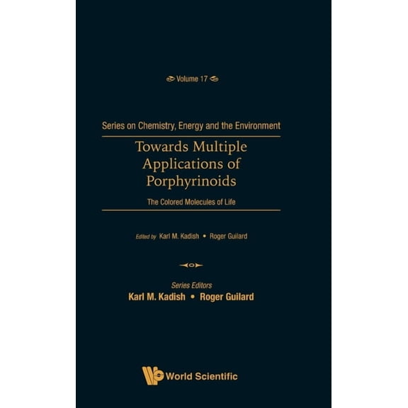 Towards Multiple Applications of Porphyrinoids, (Hardcover)