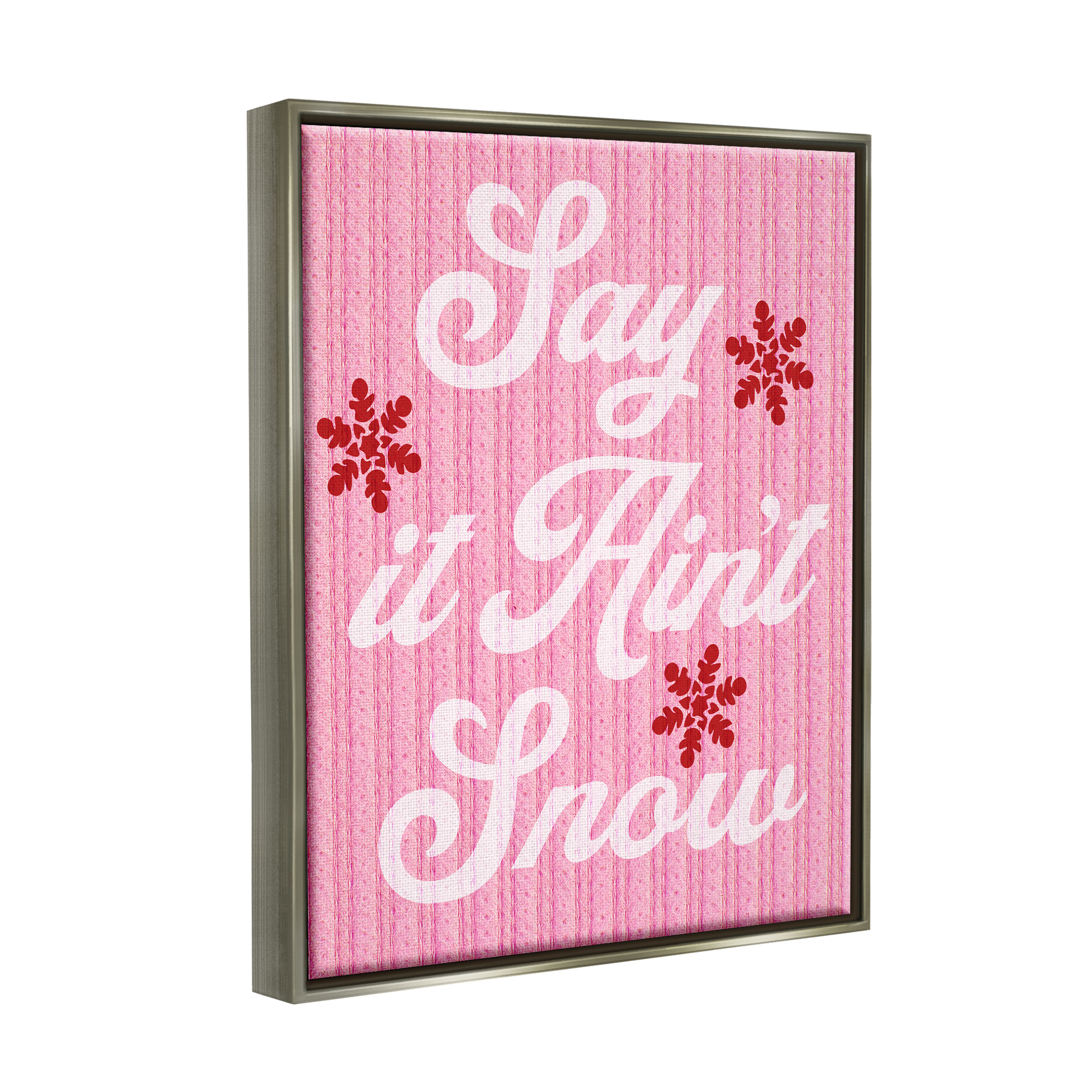 Stupell Industries Pink Say It Ain't Snow Holiday Painting Gray Floater Framed Canvas Art Print Wall Art, 25 x 31