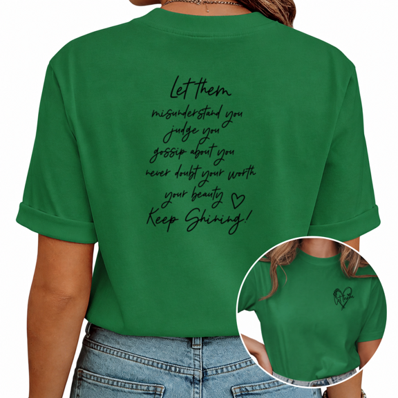 Giffimy Women's Green Positive Affirmation Graphic Short Sleeve T-Shirt Loose Fit Top