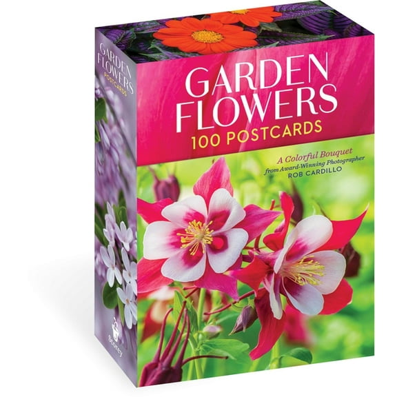 Garden Flowers, 100 Postcards : A Colorful Bouquet from Award-Winning Photography Rob Cardillo (Cards)