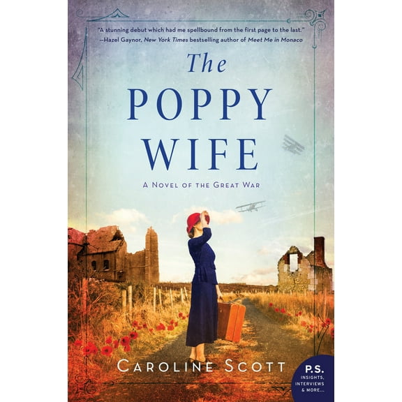 The Poppy Wife: A Novel of the Great War, (Paperback)