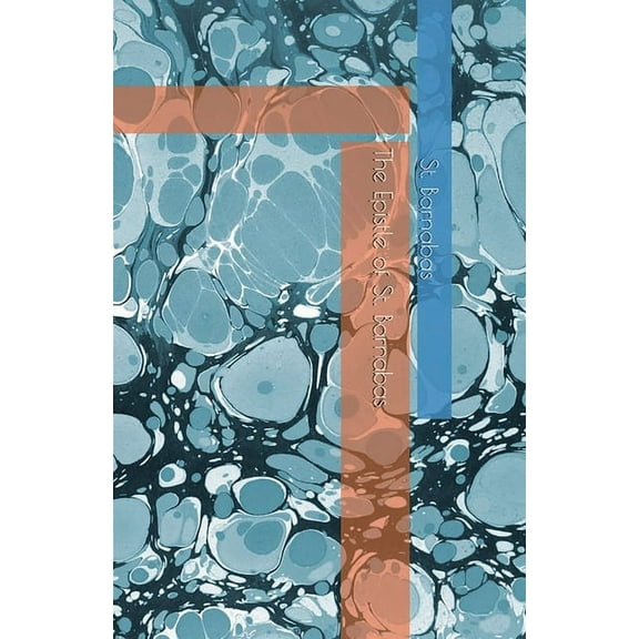 The Epistle of St. Barnabas, (Paperback)