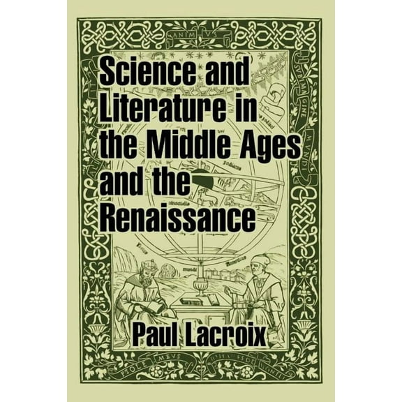 Science and Literature in the Middle Ages and the Renaissance (Paperback)