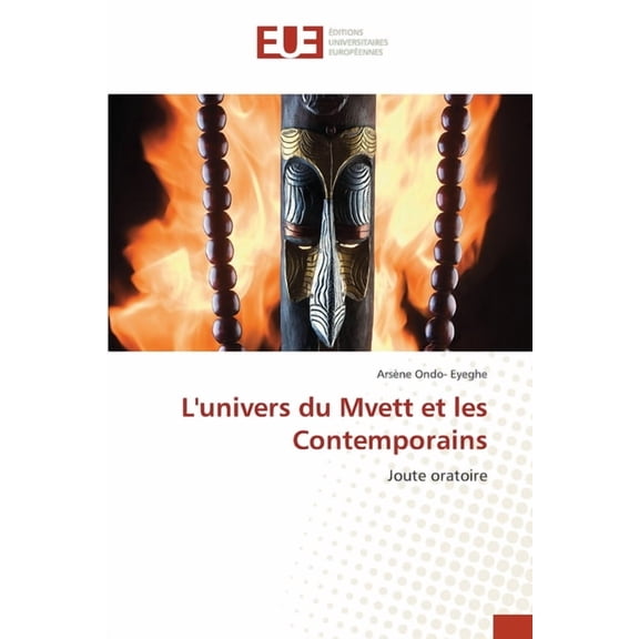 L'univers du Mvett et les Contemporains, (Paperback)