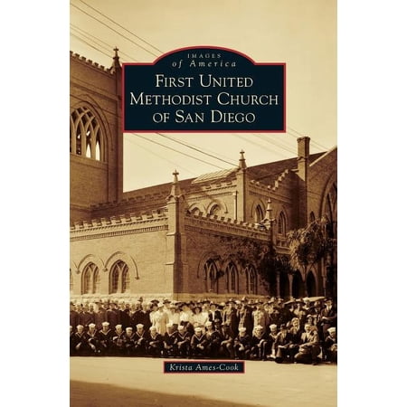 First United Methodist Church of San Diego (Hardcover)