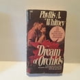thumbnail image 1 of Pre-Owned Dream of Orchids (Unknown) 0449207439 9780449207437, 1 of 1
