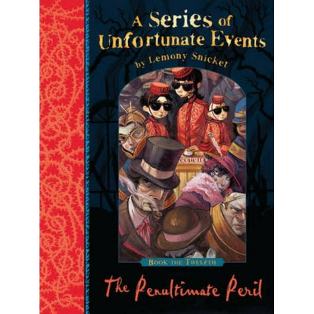 Series Of Unfortunate Events The Penultimate Peril 12 Uk Ed Paperback Walmart Com Walmart Com