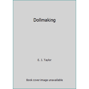 Dollmaking [Paperback - Used]