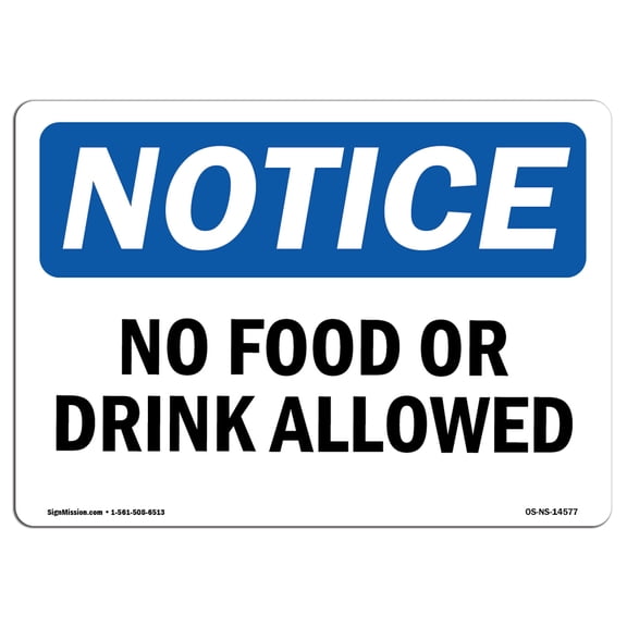 OSHA Notice Sign - No Food Or Drink Allowed | Decal | Protect Your Business, Construction Site, Warehouse & Shop Area |  Made in the USA