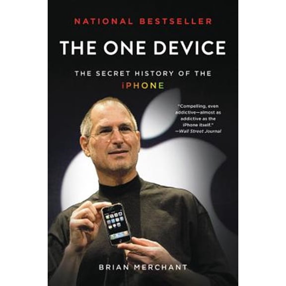 Pre-Owned The One Device: The Secret History of the iPhone (Paperback) 0316546240 9780316546249