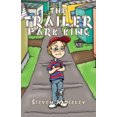 thumbnail image 2 of The Trailer Park King [Paperback] Moseley, Steven, 2 of 2