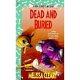 thumbnail image 1 of Pre-Owned Dead and Buried (Unknown) 0425145476 9780425145470, 1 of 1