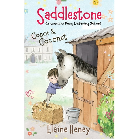 Saddlestone Connemara Pony Listening Sch Saddlestone Connemara Pony Listening School Conor and Coconut, (Paperback)