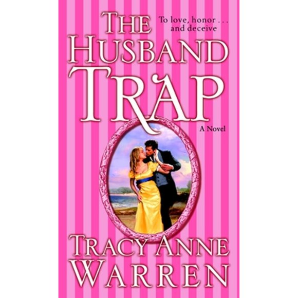 Pre-Owned The Husband Trap (Paperback 9780345483089) by Tracy Anne Warren