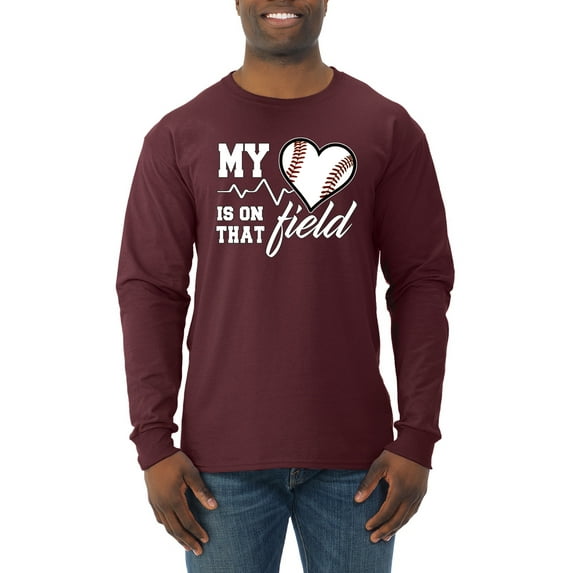 Wild Bobby, My Heart Is On That Baseball Field, Sports, Men Long Sleeve Shirt, Maroon, Large