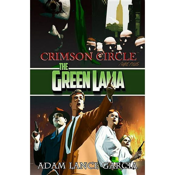 The Green Lama : Crimson Circle (Paperback)