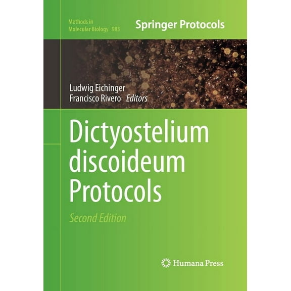 Methods in Molecular Biology Dictyostelium Discoideum Protocols, Book 983, (Paperback)