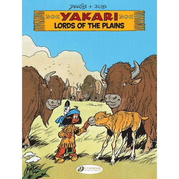 Yakari: Lords of the Plain (Paperback)