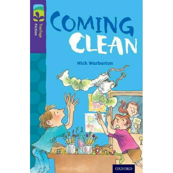 Oxford Reading Tree TreeTops Fiction: Level 11: Coming Clean