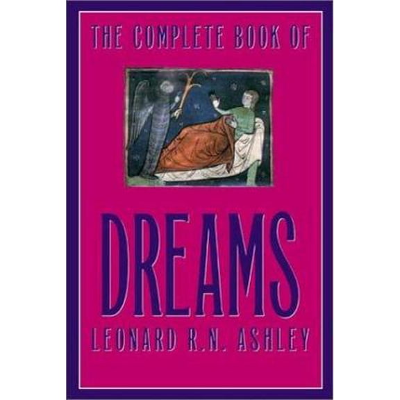 Pre-Owned The Complete Book of Dreams: And What They Mean (Paperback) 1569802114 9781569802113