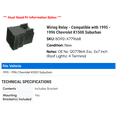 thumbnail image 2 of Wiring Relay - Compatible with 1995 - 1996 Chevy K1500 Suburban, 2 of 2